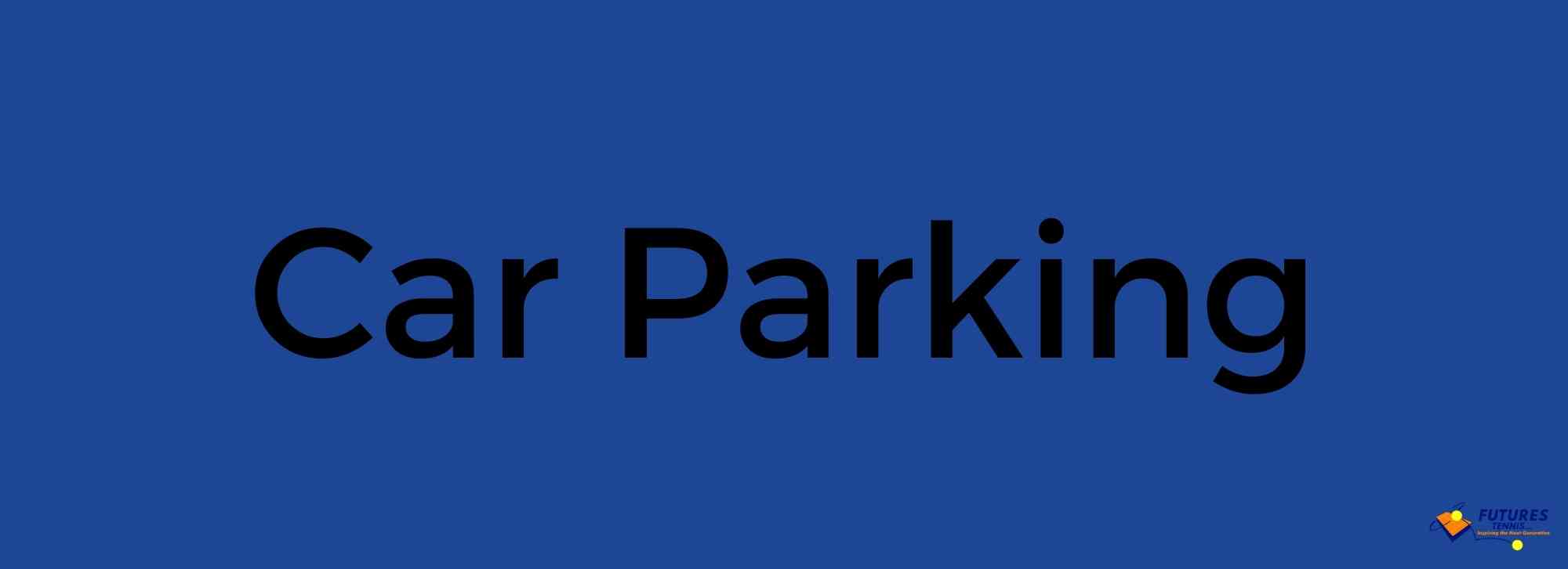CAR PARKING